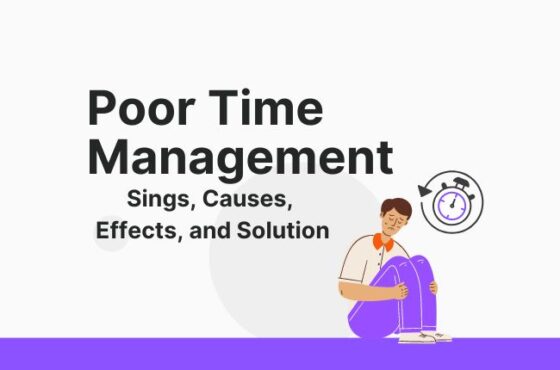 Overcome poor time management