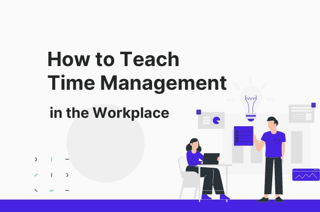 How to Teach Time Management to Employees