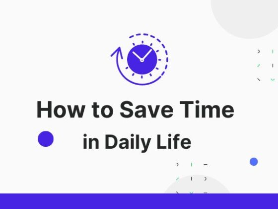 how to save time in daily life